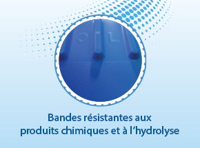 Bandes résistantes aux produits chimiques et á l`hydrolyse